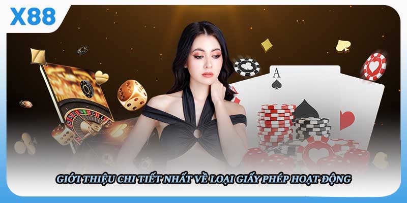 Giấy phép hoạt động là gì và tầm quan trọng của nó đối với X88